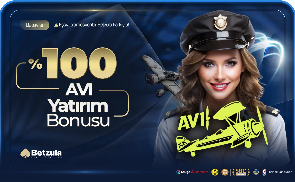 Betzula %100 AVİ YATIRIM BONUSU !